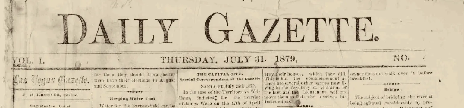 Masthead of the Las Vegas Daily Gazette, Volume I, Thursday, July 31, 1879